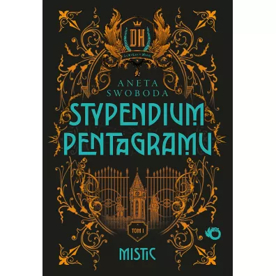 Mistic. Stypendium pentagramu. Tom 1 - Aneta Swoboda