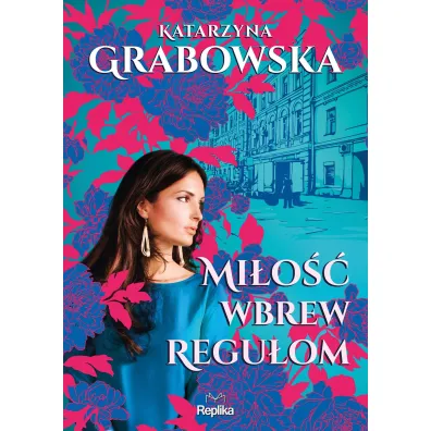 Mi�o�� wbrew regu�om. Kolory przyja�ni. Tom 1 - Katarzyna Grabowska