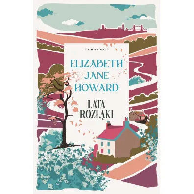 Lata roz��ki. Kroniki Cazalet�w. Tom 4 - Elizabeth Jane Howard