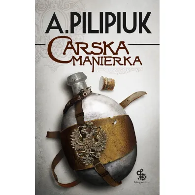 Carska manierka - Andrzej Pilipiuk