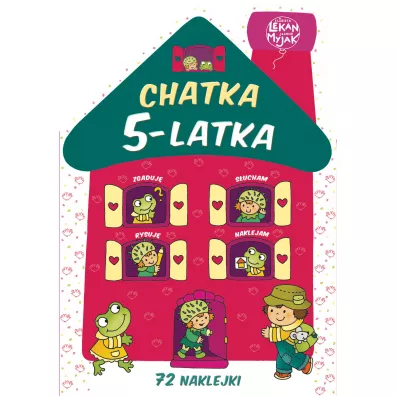 Chatka 5-latka - El�bieta Lekan, Joanna Myjak