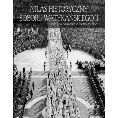 Atlas Historyczny Soboru Watyka�skiego II