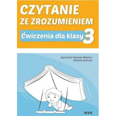 Czytanie ze zrozumieniem dla klasy 3