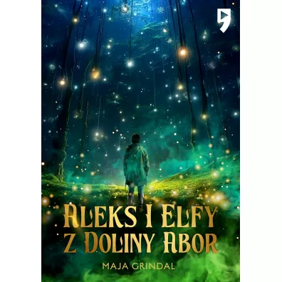 Aleks i elfy z doliny Abor - Maja  Grindal