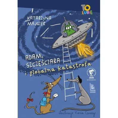 Adam, Szcz�ciara i globalna katastrofa - Katarzyna Majgier