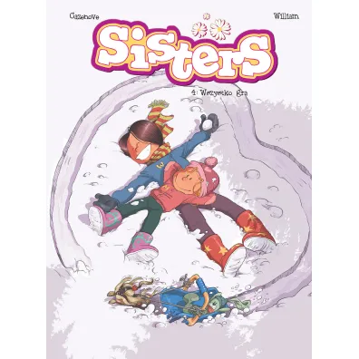 Wszystko gra. Sisters. Tom 4 - Christophe Cazenove, William Maury