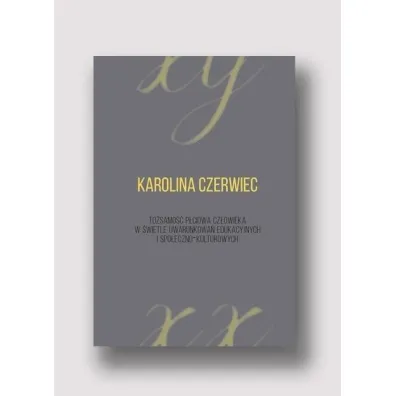 To�samo�� p�ciowa cz�owieka w �wietle.. - Karolina Czerwiec