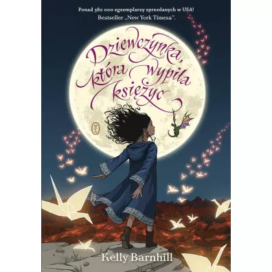 Dziewczynka, ktra wypia ksiyc - Kelly Barnhill