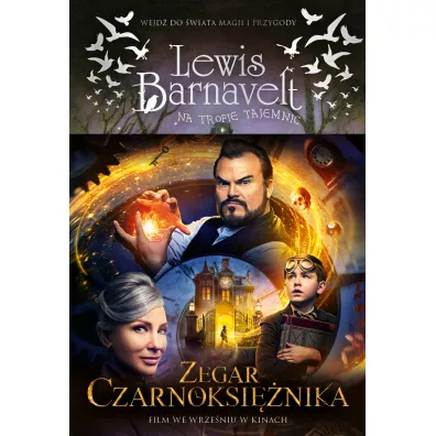 Zegar czarnoksi�nika. Lewis Barnavelt na tropie tajemnic. Tom 1 - John Bellairs