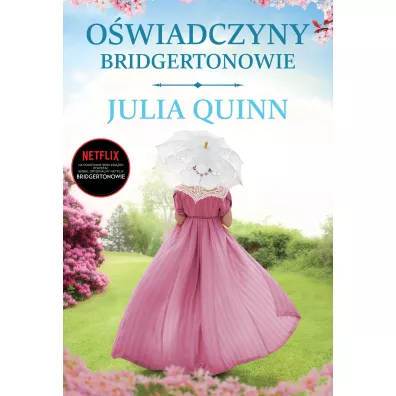 Owiadczyny. Bridgertonowie. Tom 5. Wydanie serialowe - Julia Quinn