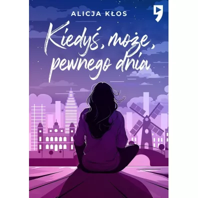 Kiedy, moe, pewnego dnia - Alicja  Kos