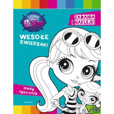 Ksika May rysownik. Wesoe zwierzaki. Little Pet Shop.
