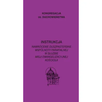 Instrukcja. Nawr�cenie duszpasterskie wsp�lnoty
