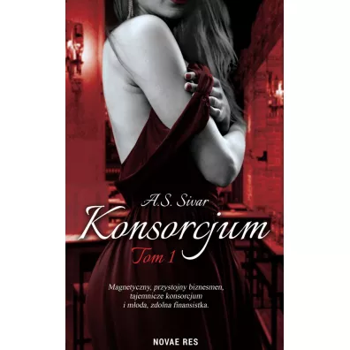 Konsorcjum. Tom 1 - A. S. Sivar