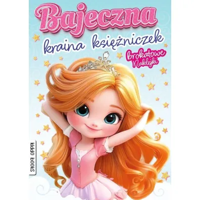 Bajeczna kraina ksi�niczek. Brokatowe naklejki