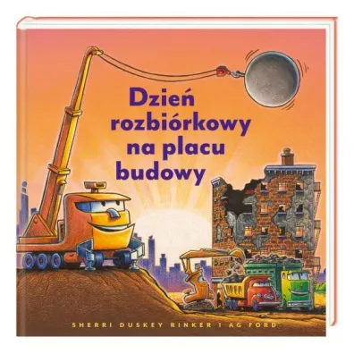 Dzie� rozbi�rkowy na placu budowy