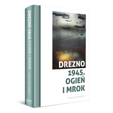 Drezno 1945. Ogie� i mrok