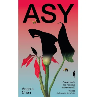 Asy. Czego mo�e nas nauczy� aseksualno�� - Angela Chen