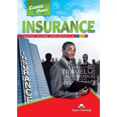 Career Paths. Insurance. Student's Book - Jenny Dooley, Virginia Evans, Stephen Leland Keel