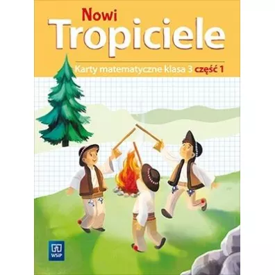Nowi Tropiciele. Karty matematyczne. Klasa 3. Cz�� 1. Edukacja wczesnoszkolna - Dorota Zdunek, Beata  Szpakowska