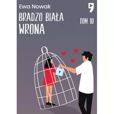 Bardzo biaa wrona. Seria mitowa. Tom 10 - Ewa Nowak