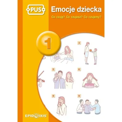 PUS Emocje dziecka 1 Co czuj�? Co czujesz? Co czujemy?