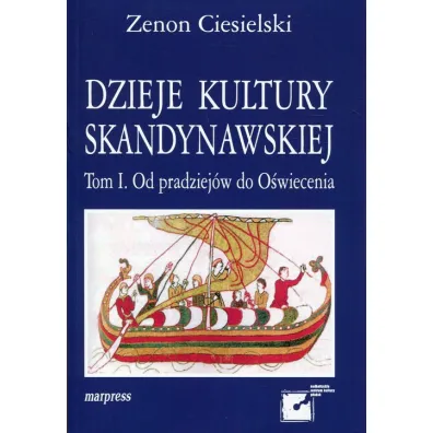 Dzieje Kultury Skandynawskiej Tom 1 - Zenon Ciesielski
