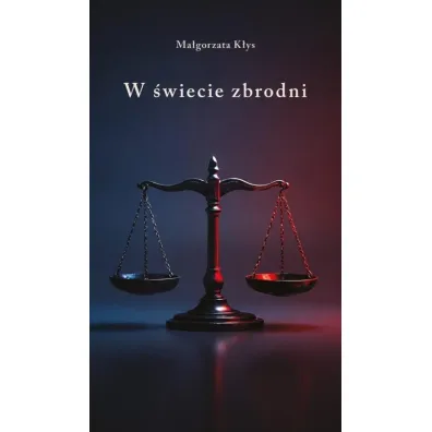 W �wiecie zbrodni - Ma�gorzata K�y�