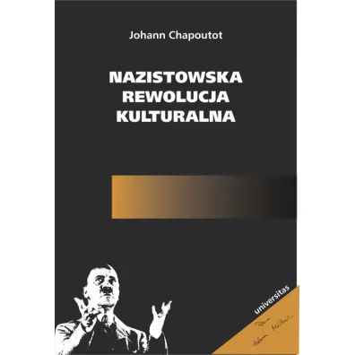 Nazistowska rewolucja kulturalna - Johann Chapoutot