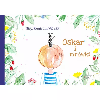 Oskar i mr�wki - Magdalena Ludwiczak