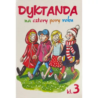 Dyktanda na cztery pory roku SP kl.3 - Wies�awa Zar�ba