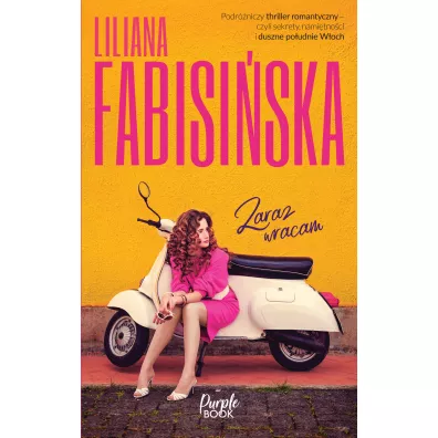 Zaraz wracam - Liliana Fabisi�ska