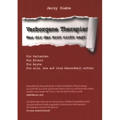 Verborgene Therapien Was dir der Arzt nicht sagt - Jerzy Zi�ba