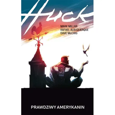 Huck - Mark Millar, Rafael  Albuquerque