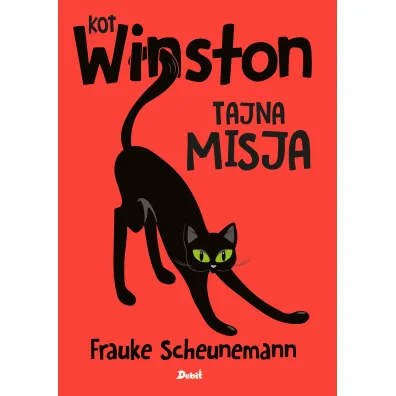 Tajna misja. Kot Winston. Tom 1 - Frauke Scheunemann
