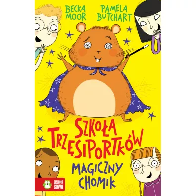 Magiczny chomik. Szko�a trz�siportk�w - Pamela Butchart