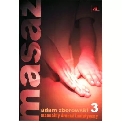 Manualny drena� limfatyczny - Adam Zborowski