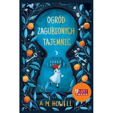 Ogr�d zagubionych tajemnic - A. M. Howell