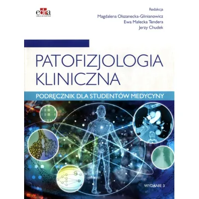 Patofizjologia kliniczna - E Ma�ecka-Tendera, J Chudek, M Olszanecka-Glinianowicz