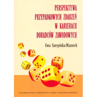 Perspektywa przypadkowych zdarze� w karierach.. - Ewa Sarzy�ska-Mazurek