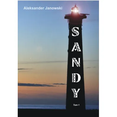 Sandy cz.I - Aeksander Janowski
