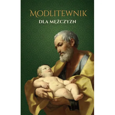 Modlitewnik dla m�czyzn - �ukasz Szyma�ski