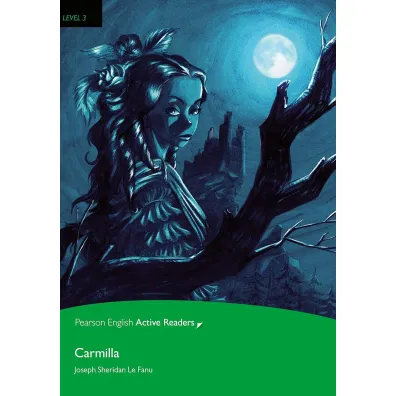 PEAR. Carmilla. Book with eBook and audio. Level 3 - Joseph Sheridan Le Fanu