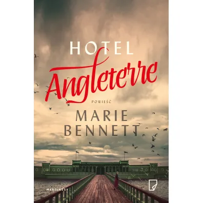 Hotel angleterre - Marie Bennett