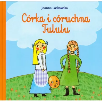 Crka i cruchna Tululu  - Skrzat - Joanna Laskowska