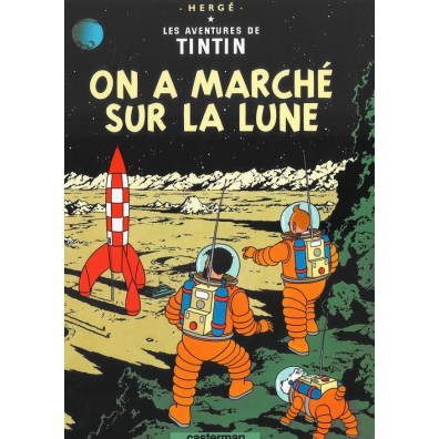 Les Aventures de Tintin. On a marche sur la lune