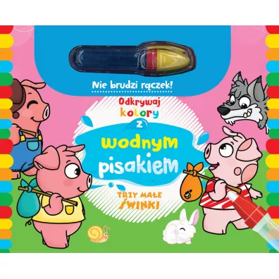 Odkrywaj kolory z wodnym pisakiem. Trzy ma�e �winki