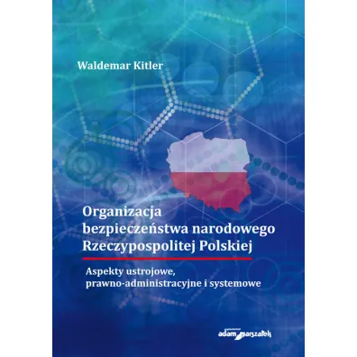 Organizacja bezpiecze�stwa narodowego RP - Waldemar Kitler