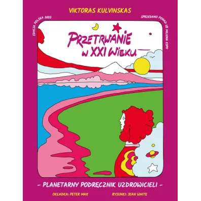 Przetrwanie w XXI wieku - Viktoras Kulvinskas