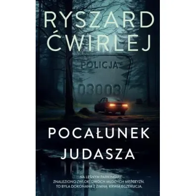 Poca�unek Judasza - Ryszard �wirlej